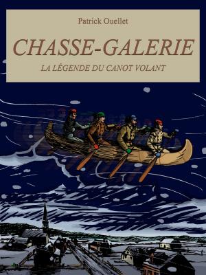 Cover of the book Chasse-Galerie by Rebecca Sugar, Nicole Mannino, Nimali Abeyratne