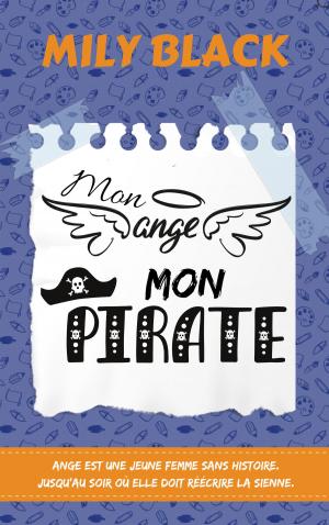 Cover of the book Mon ange, mon pirate by Phaedra Noble