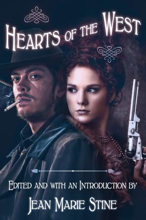 Cover of the book HEARTS OF THE WEST: Action-filled Romantic Tales of the Women and Men who Tamed the Frontier by Leanne Banks