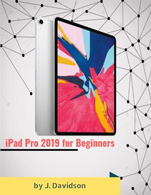 Book cover of iPad Pro 2019 for Beginners