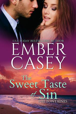 Cover of the book The Sweet Taste of Sin by Ember Casey