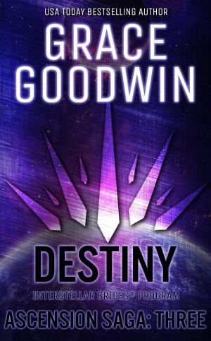 Cover of the book Destiny: Ascension Saga: Books 7, 8 & 9 (Volume 3) by Grace Goodwin