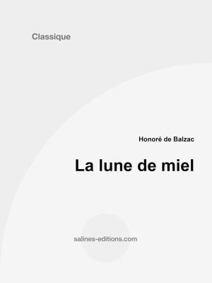 Cover of the book La lune de miel by Leconte de Lisle