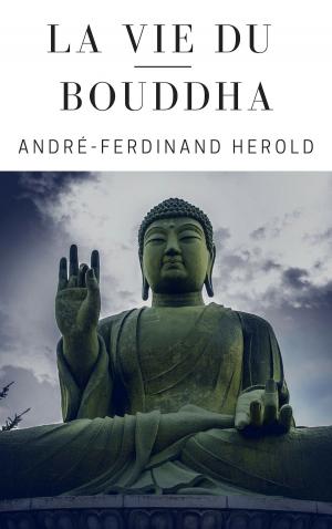 Cover of the book La Vie du Bouddha by 聖嚴法師