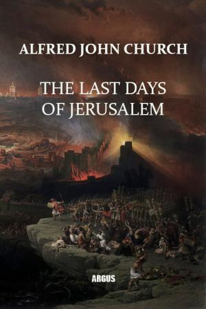 bigCover of the book The Last Days of Jerusalem by 