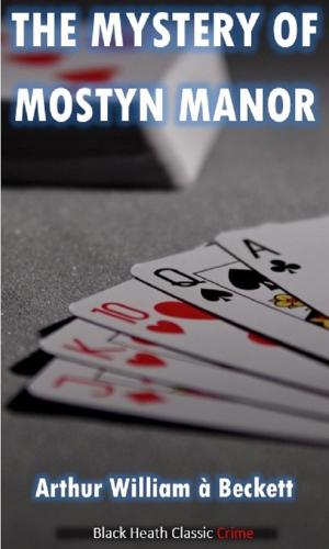 bigCover of the book The Mystery of Mostyn Manor by 