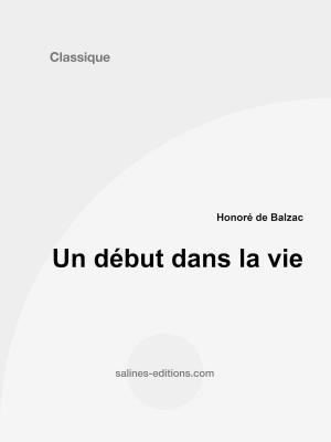 Cover of the book Un début dans la vie by Honoré de Balzac