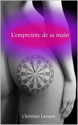 Cover of the book L'empreinte de sa main by Kaitlin Black