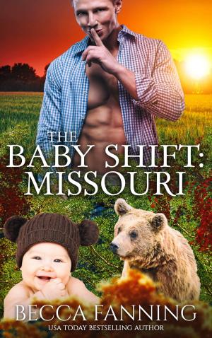 Cover of the book The Baby Shift: Missouri by E.Z. Pennington