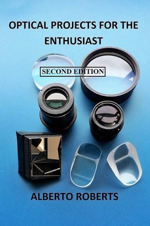 Cover of OPTICAL PROJECTS FOR THE ENTHUSIAST (SECOND EDITION)