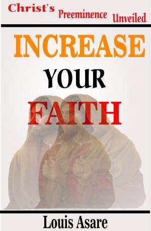 bigCover of the book Increase Your Faith by 