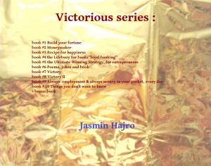 Cover of the book Victorious series by Jasmin Hajro