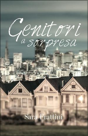 Cover of the book GENITORI A SORPRESA by Alex Gabriel