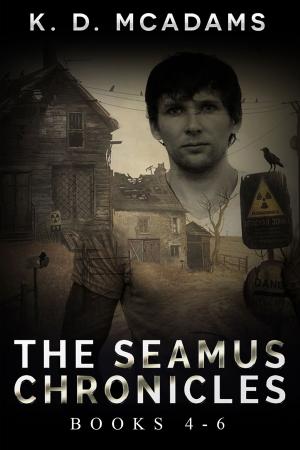 Book cover of The Seamus Chronicles Books 4 - 6