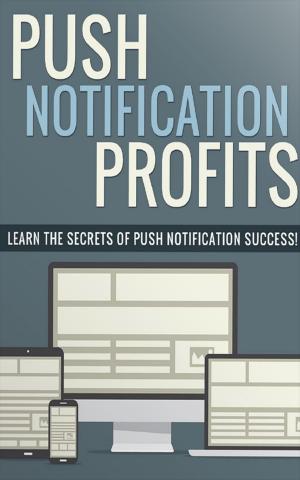 Book cover of Push Notification Profits