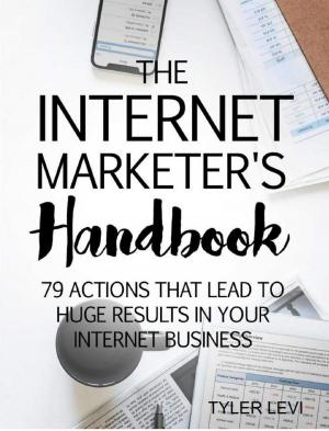 Book cover of The Internet Marketer’s Handbook