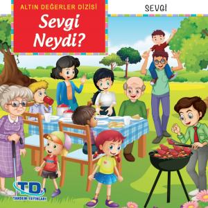 Cover of the book Sevgi Neydi by Tandem Yayıncılık