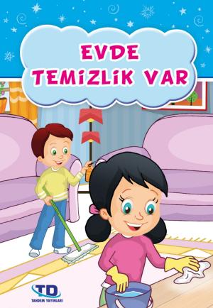 Cover of the book Evde Temizlik Var by Erdal Şahin