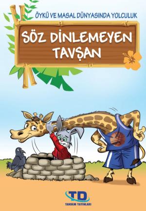 Cover of the book Söz Dinlemeyen Tavşan by Yasemin Meyva