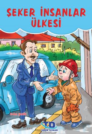 Cover of the book Şeker İnsanlar Ülkesi by Yasemin Meyva