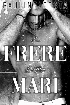 Cover of the book Le Frère de mon Mari by Joyelle