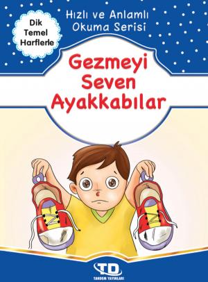 Cover of the book Gezmeyi Seven Ayakkabılar by Aziz Sivaslıoğlu