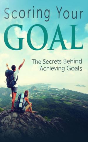 Book cover of Scoring Your GOAL