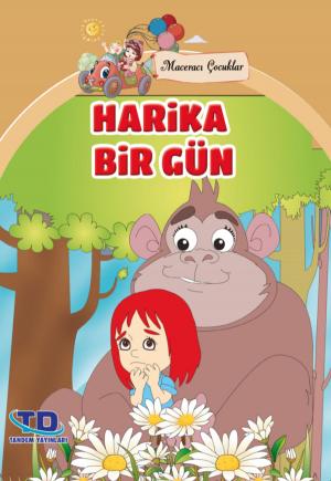 Cover of the book Harika Bir Gün by Yücel Kaya