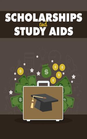 Cover of the book Scholarships and Study Aids by Jessica Bowman