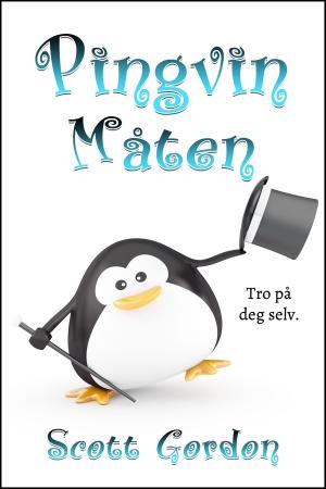 Cover of the book Pingvinmåten by Scott Gordon