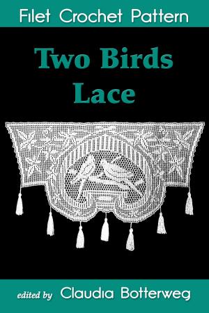 Cover of Two Birds Lace Filet Crochet Pattern