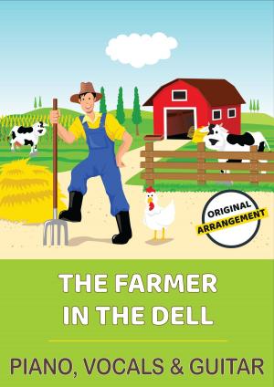 Cover of the book The Farmer In The Dell by Martin Malto, traditional