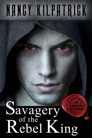 Cover of the book Savagery of the Rebel King by David J. Schow