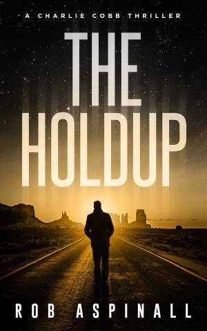 Cover of the book The Holdup by Kaye Wagner