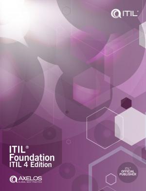 Cover of the book ITIL Foundation: ITIL 4 Edition by AXELOS