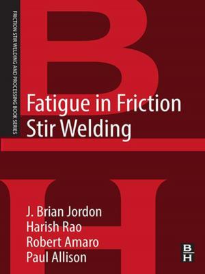 Book cover of Fatigue in Friction Stir Welding