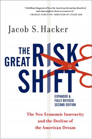 Cover of the book The Great Risk Shift by Bas van der Vossen, Fernando R. Tesón