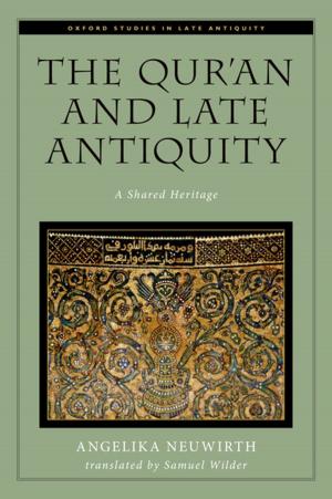 Cover of the book The Qur'an and Late Antiquity by J.D. Trout