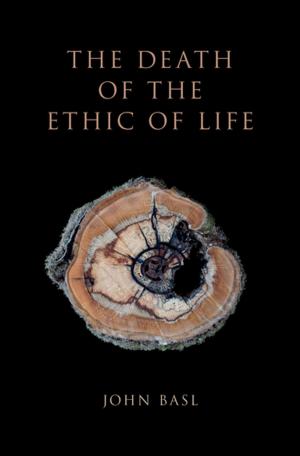 Cover of the book The Death of the Ethic of Life by Michael Goldberg