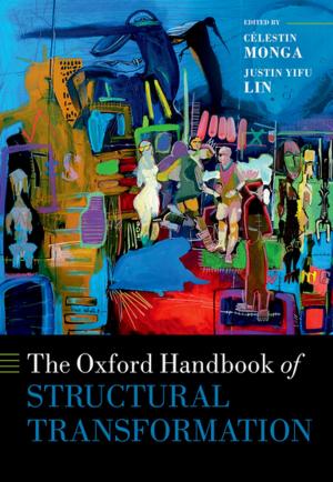 Cover of the book The Oxford Handbook of Structural Transformation by 