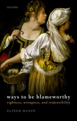 Cover of the book Ways to be Blameworthy by Andrew Staniforth, Police National Legal Database (PNLD), Professor Babak Akhgar, Francesca Bosco