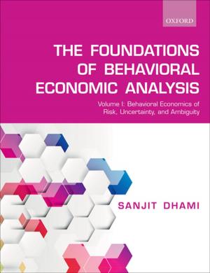 Cover of the book The Foundations of Behavioral Economic Analysis by Thomas W. Polger, Lawrence A. Shapiro