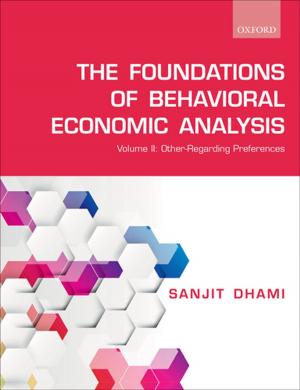 Cover of the book The Foundations of Behavioral Economic Analysis by Punit Ramrakha, Kevin Moore, Amir Sam
