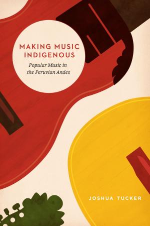 Cover of the book Making Music Indigenous by Shobita Parthasarathy