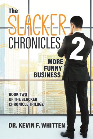 Cover of the book The Slacker Chronicles 2 by E.R. (Ron) Harder NHC, IRD