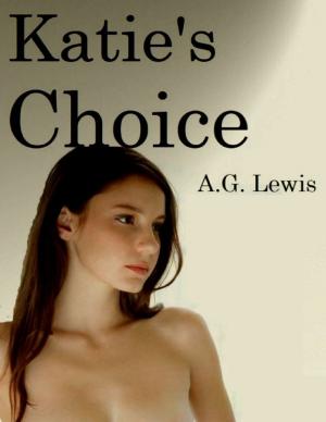 Cover of the book Katie's Choice by W.E. Sinful