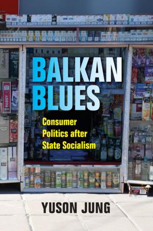 Cover of the book Balkan Blues by Stephen M. Norris, Willard Sunderland