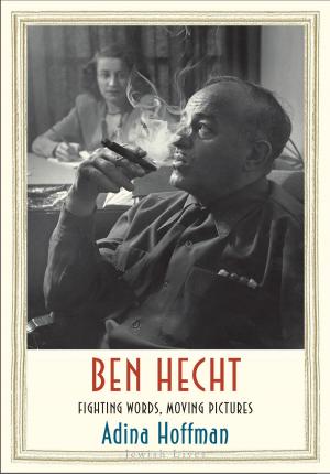 Cover of the book Ben Hecht by Michal Schwartz, Anat London