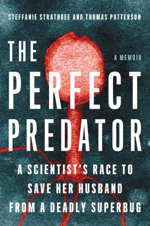 Cover of the book The Perfect Predator by Justin Martin