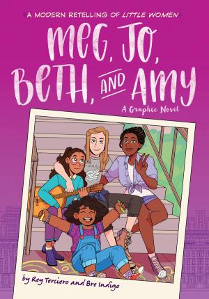 Cover of Meg, Jo, Beth, and Amy: A Graphic Novel